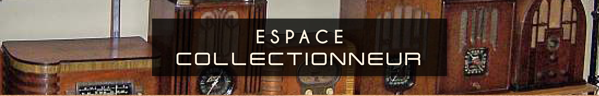 Collectionneur banner